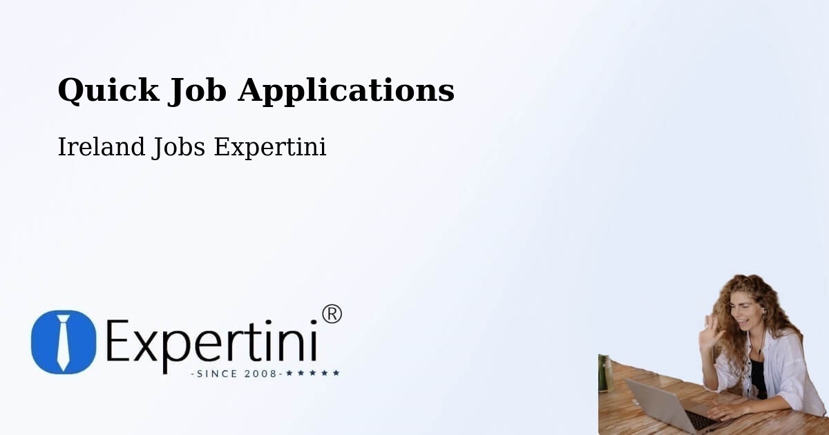 Quick Apply Feature – Baltinglass - Ireland Jobs Expertini